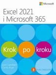 Excel 2021 i Microsoft 365 Krok po kroku - Joan Lambert, Curtis Frye