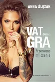 VATowska GRA - Anna Ślęzak