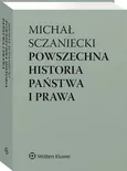Powszechna historia państwa i prawa - Katarzyna Sójka-Zielińska