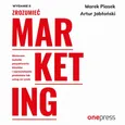 Zrozumieć marketing. Wydanie 2 - Artur  Jabłoński
