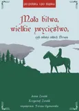 Mała bitwa, wielkie zwycięstwo, czyli ostatni oddech Peruna - Anna Zentlik