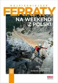 Najpiękniejsze ferraty Na weekend z Polski - Pola Kryża
