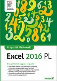 Excel 2016 PL Ćwiczenia praktyczne - Krzysztof Masłowski