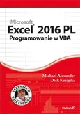 Excel 2016 PL. Programowanie w VBA. Vademecum Walkenbacha - Outlet - Michael Alexander