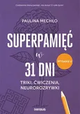 Superpamięć w 31 dni - Paulina Mechło