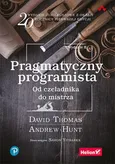 Pragmatyczny programista - Andrew Hunt