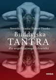 Buddyjska tantra Przebudzona relacja - Robert Tkanka