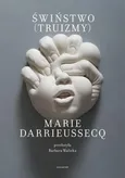 Świństwo - Marie Darrieussecq
