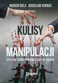 Kulisy manipulacji - Jarosław Kornaś