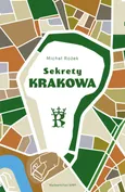 Sekrety Krakowa - Outlet - Michał Rożek
