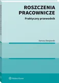 Roszczenia pracownicze - Dariusz Dwojewski