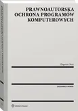 Prawnoautorska ochrona programów komputerowych - Zbigniew Okoń