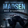 Obce wtargnięcie - Inger Gammelgaard Madsen