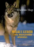 Wilki i ludzie - Wiesław Hop