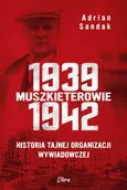 Muszkieterowie 1939-1942. - Adrian Sandak