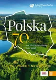 Polska. 70 pomysłów na niezapomniany weekend - Anna Nowak