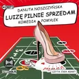 Luizę pilnie sprzedam Komedia pomyłek - Danuta Noszczyńska
