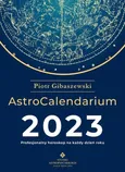 AstroCalendarium 2023 - Piotr Gibaszewski