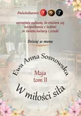 W miłości siła - Ewa Anna Sosnowska