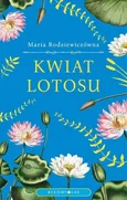 Kwiat lotosu - Maria Rodziewiczówna