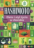 Hashimoto Dieta i styl życia w chorobie - Agata Lewandowska