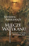 Miecze Watykanu - Outlet - Severyn Ashkenazy