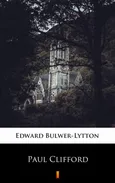 Paul Clifford - Edward Bulwer-Lytton