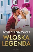Włoska legenda - Katarzyna Grabowska