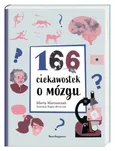 166 ciekawostek o mózgu - Marta Maruszczak