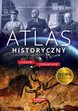 Atlas historyczny liceum i technikum nowa edycja - Elżbieta Olczak