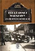Echa dawnej Warszawy Tom 3 Z dziejów komunikacji - Daniel Nalazek