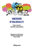 Dimensions of Dialogicality from Text to Real-Life Interaction - Magdalena Grabowska