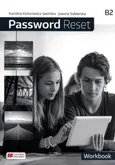 Password Reset B2 Workbook - Karolina Kotorowicz-Jasińska