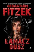 Łamacz Dusz - Sebastian Fitzek