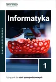 Informatyka 1 Podręcznik Zakres rozszerzony - Wojciech Hermanowski