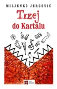 Trzej do Kartalu - Miljenko Jergović