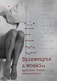 Dziewczyna z wnęki. Tom 2. Dorota Czerwińska - Agnieszka Peszek
