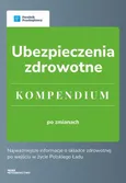 Ubezpieczenia zdrowotne - Kompendium 2022 - Katarzyna Tokarczyk