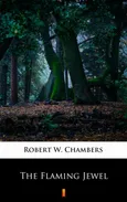 The Flaming Jewel - Robert W. Chambers