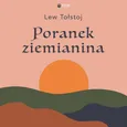 Poranek ziemianina - Lew Tołstoj