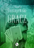 Gracz - Fiodor Dostojewski