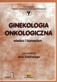 Ginekologia onkologiczna - Jan Zieliński