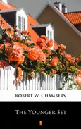 The Younger Set - Robert W. Chambers