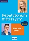 Repetytorium maturzysty. Teacher's Guide - Praca zbiorowa