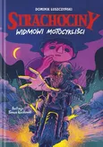 Strachociny Widmowi motocykliści - Dominik Łuszczyński
