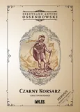 Czarny Korsarz i inne opowiadania - Ossendowski Ferdynand Antoni