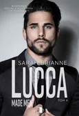 Lucca. Made Man.Tom 4 - Sarah Brianne