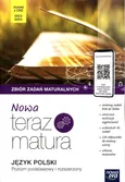 Nowa Teraz Matura 2023 Język polski Zbiór zadań maturalnych Poziom podstawowy i rozszerzony - Marianna Gutowska
