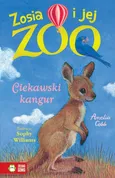 Zosia i jej zoo Ciekawski kangur - Amelia Cobb
