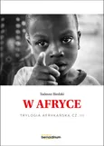 W Afryce - Outlet - Tadeusz Biedzki